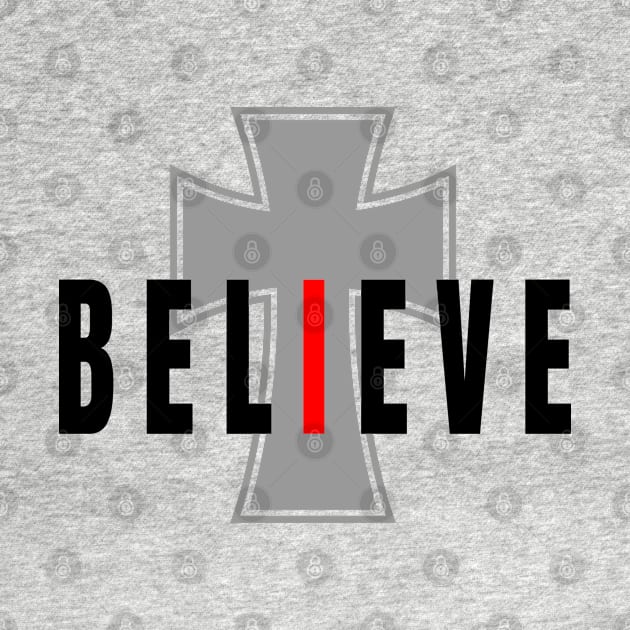 I Believe | Christian Design by ChristianLifeApparel